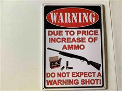 Warning Ammo Price Increase Sign 