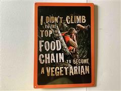 Top Of Food Chain Sign 