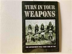 Turn In Your Weapons Sign 